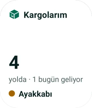 Kargolarım widget'ı: 4 kargo yolda, 1'i bugün geliyor; sıradaki kargo Ayakkabı.